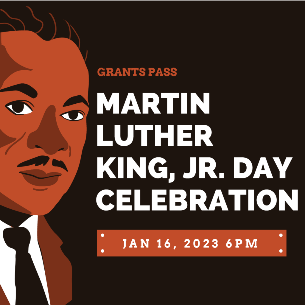 There will be no classes and the college will be closed Monday, Jan. 16, in honor of Martin Luther King, Jr. Day. The Diversity Programming Board is hosting an MLK Day celebration, “Leaving a Legacy – Our Role in Democracy,” at 6 p.m. Monday at Newman Methodist Church in Grants Pass; you may also join via Zoom.