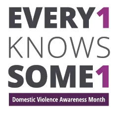 A graphic that says Everyone Knows Someone: Domestic Violence Awareness Month