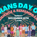 Trans day of resilience and rememberance